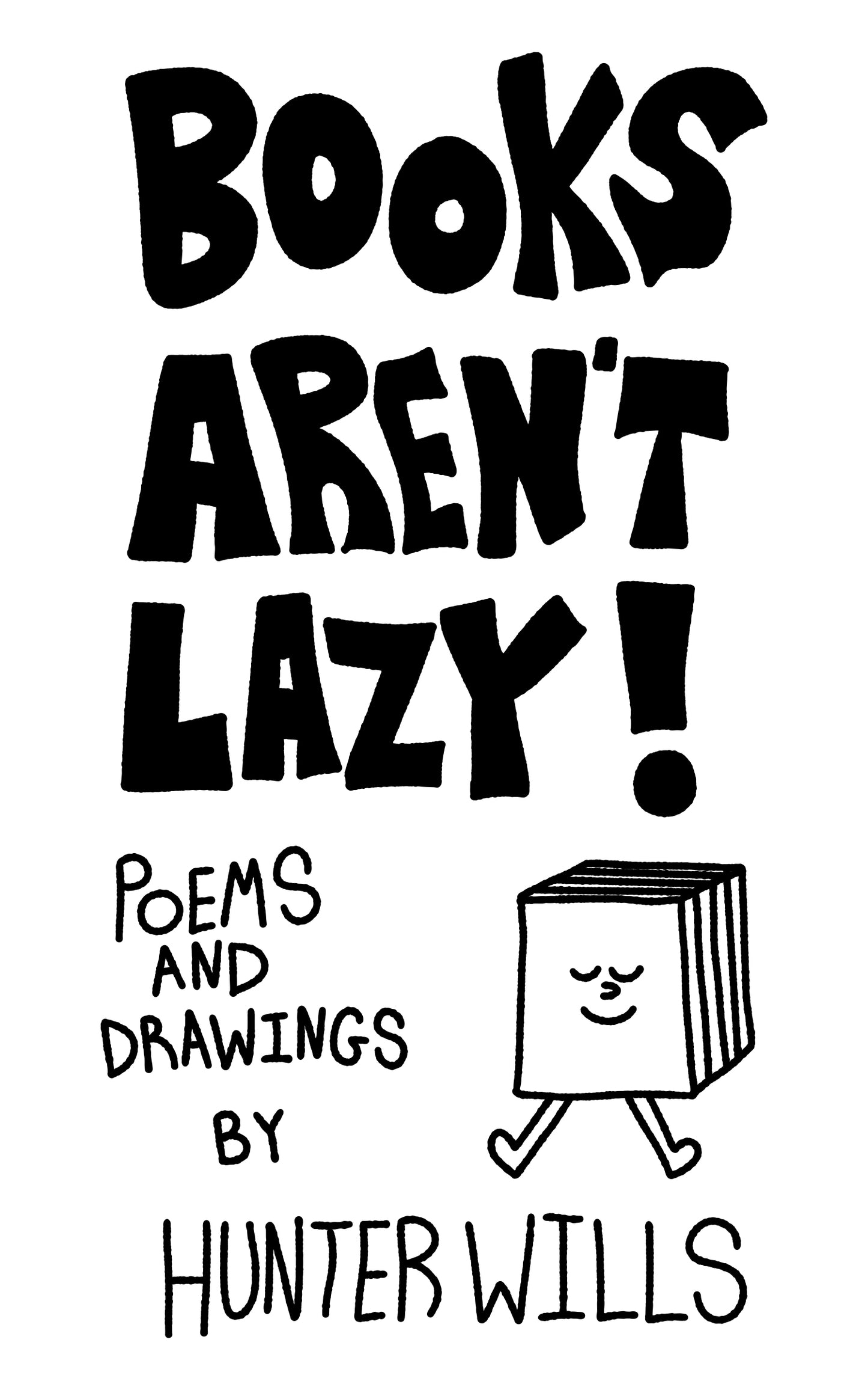 Books Aren’t Lazy SIGNED COPY